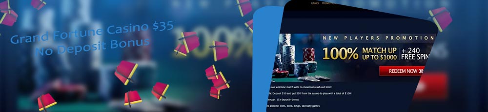 Grand fortune $100 no deposit bonus codes 2020